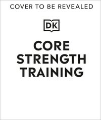 bokomslag Core Strength Training