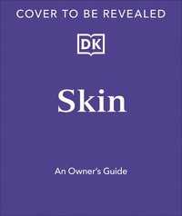 bokomslag Skin: An Owner's Guide