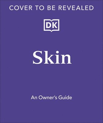 Emma Craythorne - Skin: An Owner's Guide, Inbunden