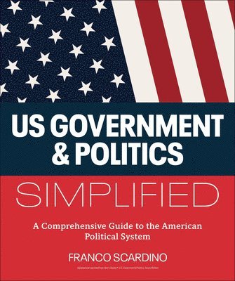 bokomslag U.s. Government and Politics Simplified