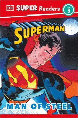 DK Super Readers Level 3 Superman Man of Steel 1