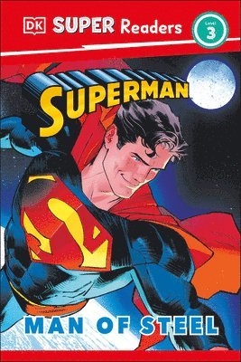 DK Super Readers Level 3 Superman Man of Steel 1