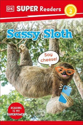 DK, Dk - DK Super Readers Level 2 Sassy Sloth, Inbunden