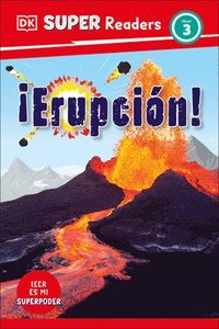 bokomslag DK Super Readers Level 3 Â¡erupciã3n! (Eruption)