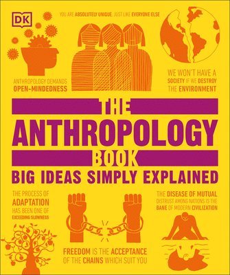 The Anthropology Book: Big Ideas Simply Explained 1