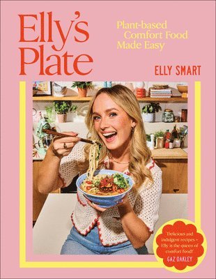 bokomslag Elly's Plate: Plant-Based Comfort Food Made Easy