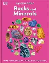 bokomslag Eyewonder Rocks and Minerals: Uncover the Secrets of the Ground Beneath Our Feet