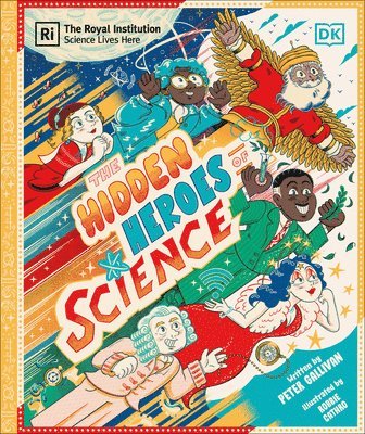 Peter Gallivan - Hidden Heroes of Science: Shining a Light on the Unknown Trailblazers of the Scientific World, Inbunden