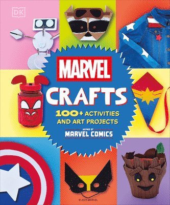 Kelly Knox - Marvel Crafts: 100+ Activities and Art Projects Inspired by Marvel Comics, Inbunden