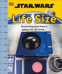 bokomslag Star Wars Life Size: Surprising Sizes from a Galaxy Far Far Away...