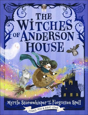 bokomslag The Witches of Anderson House: Myrtle Stormwhisper and the Forgotten Spell