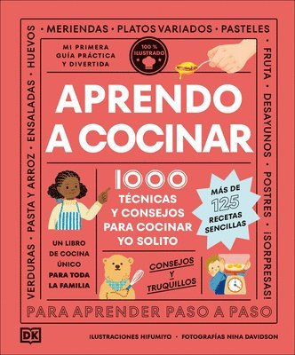 bokomslag Aprendo a Cocinar: 1000 Técnicas Y Consejos Para Cocinar Yo Solito