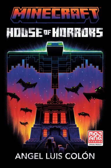 Angel Luis Colón - Minecraft: House of Horrors, Inbunden