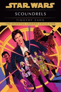 bokomslag Scoundrels: Star Wars Legends