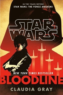 Claudia Gray - Bloodline (Star Wars), Häftad