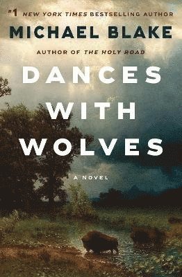 Michael Blake - Dances with Wolves, Häftad