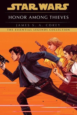 James S. a. Corey, James S.A. Corey, James S A Corey - Honor Among Thieves: Star Wars Legends, Häftad