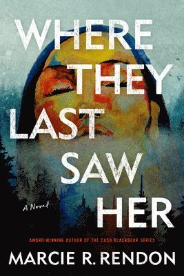 Where They Last Saw Her