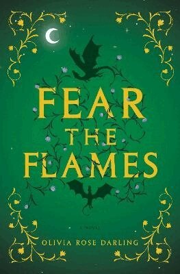 Olivia Rose Darling - Fear the Flames, Häftad
