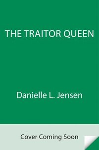 bokomslag The Traitor Queen: New York Times Bestselling Author of a Fate Inked in Blood