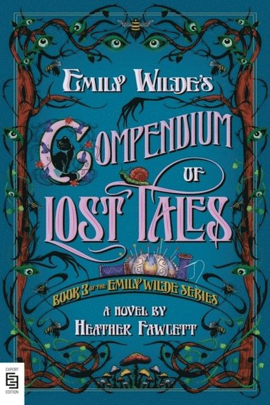 bokomslag Emily Wildes Compendium Of Lost Tales