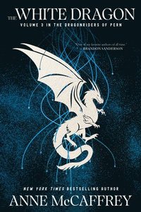 bokomslag The White Dragon: Volume 3 in the Dragonriders of Pern