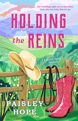 Holding the Reins: A Silver Pines Novel 1