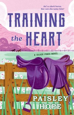 bokomslag Training the Heart: A Silver Pines Novel