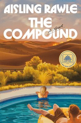 bokomslag The Compound: A GMA Book Club Pick