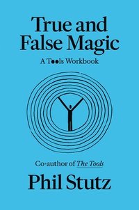 bokomslag True and False Magic: A Tools Workbook