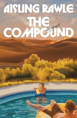 bokomslag The Compound: A GMA Book Club Pick