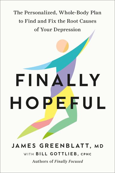 James Greenblatt, Bill Gottlieb - Finally Hopeful, Inbunden