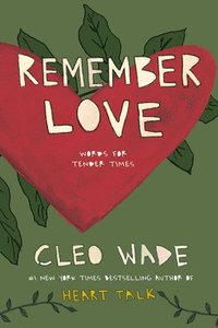 bokomslag Remember Love: Words for Tender Times