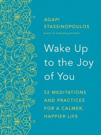 bokomslag Wake Up to the Joy of You