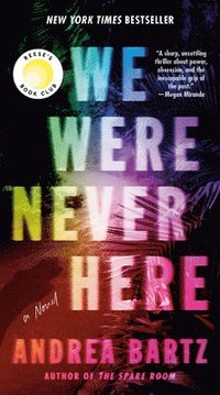 bokomslag We Were Never Here: Reese's Book Club