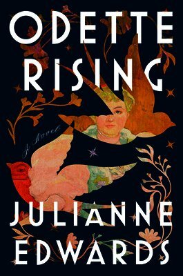 Julianne Edwards - Odette Rising, Inbunden
