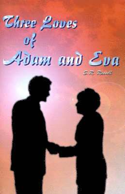 Three Loves of Adam and Eva 1