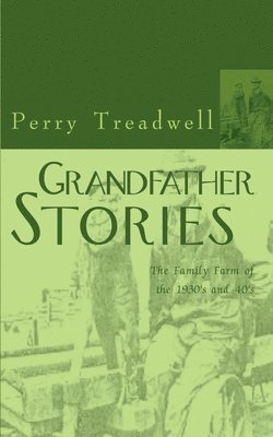 Grandfather Stories 1