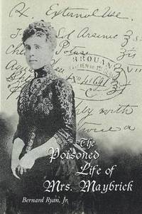 bokomslag The Poisoned Life of Mrs. Maybrick