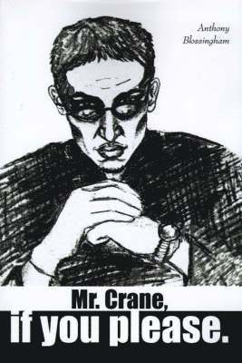 bokomslag Mr. Crane, If You Please