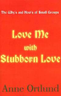 bokomslag Love Me with Stubborn Love
