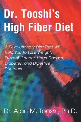 bokomslag Dr. Tooshi's High Fiber Diet