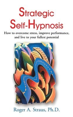 bokomslag Strategic Self-Hypnosis