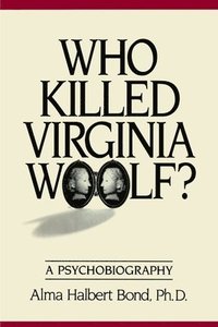 bokomslag Who Killed Virginia Woolf?