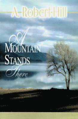 A Mountain Stands There 1