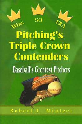 Pitching's Triple Crown Contenders 1