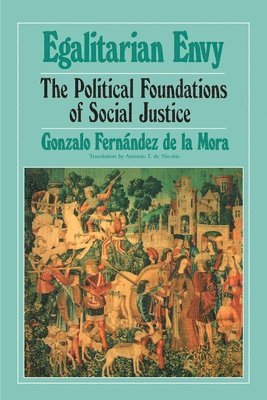 bokomslag Egalitarian Envy: The Political Foundations of Social Justice