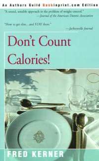 bokomslag Don't Count Calories!