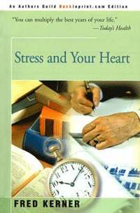 bokomslag Stress and Your Heart