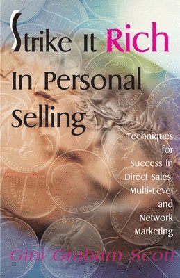 Strike It Rich in Personal Selling 1